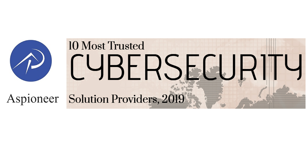 CYFIRMA Named by Aspioneer Amongst “10 Most Trusted Cybersecurity Solution Providers, 2019”