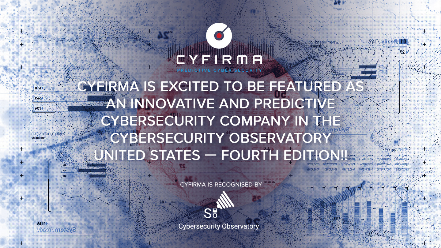 CYFIRMA is Featured in the Cyber Startup Observatory© US