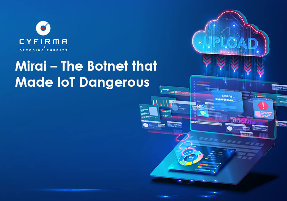 Mirai – The Botnet that Made IoT Dangerous