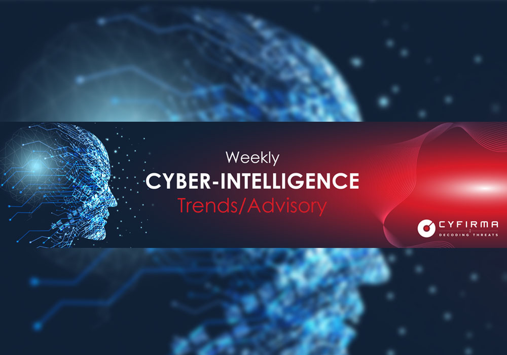 Weekly Cyber-Intelligence Trends and Advisory – 15 July 2022
