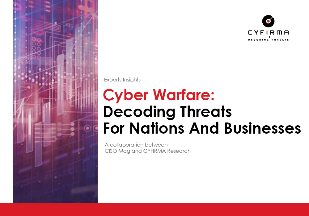Cyber Warfare – Decoding Threats for Nations and Businesses