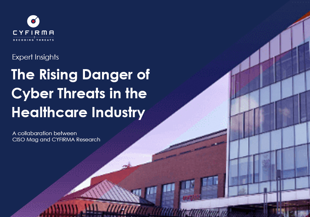 The Rising Danger of Cyber Threats in the Healthcare Industry