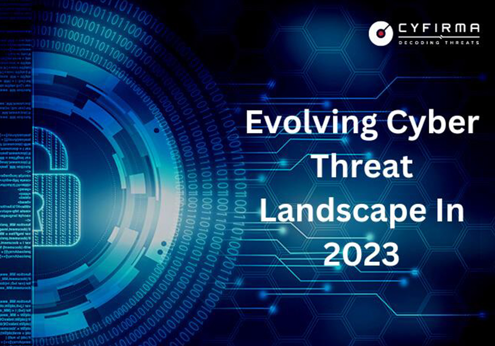 Evolving Cyber Threat Landscape Management In 2023