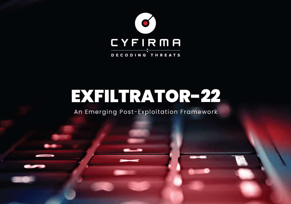 EXFILTRATOR-22 – An Emerging Post-Exploitation Framework