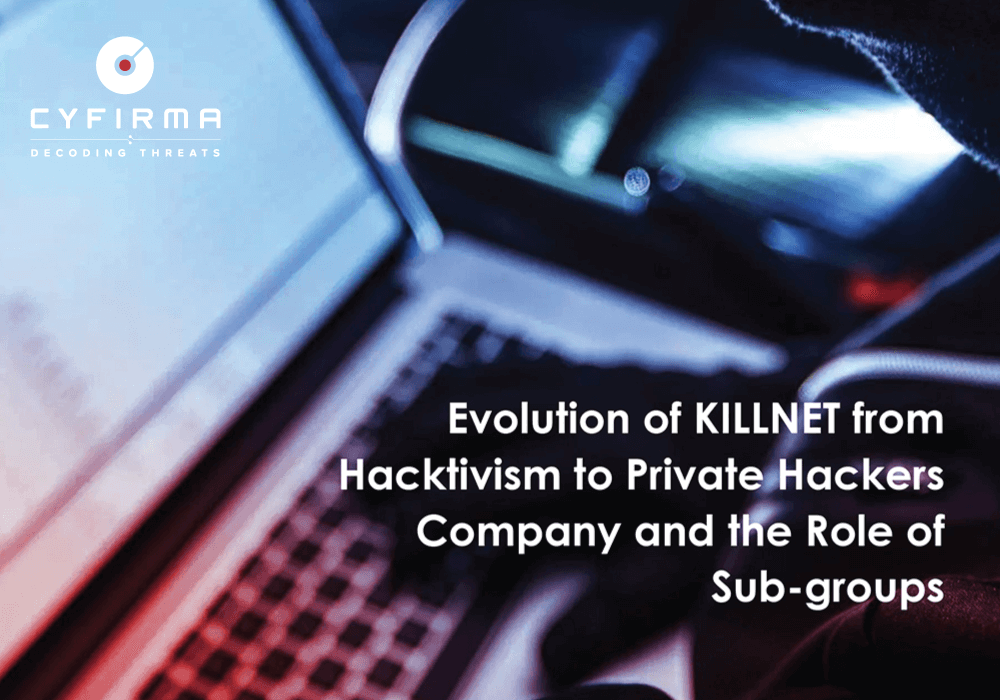 Evolution of KILLNET from Hacktivism to Private Hackers Company and the Role of Sub-groups