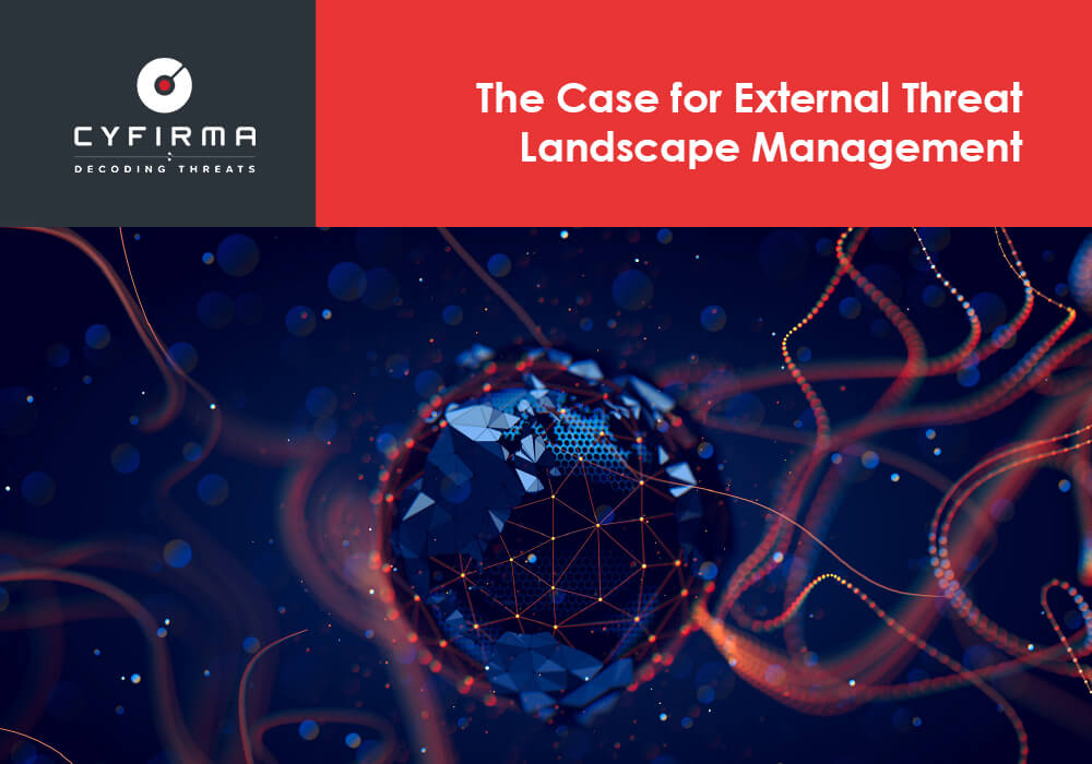 The Case for External Threat Landscape Management