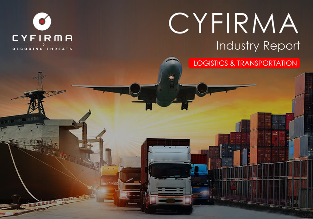 CYFIRMA Industry Report : LOGISTICS & TRANSPORTATION