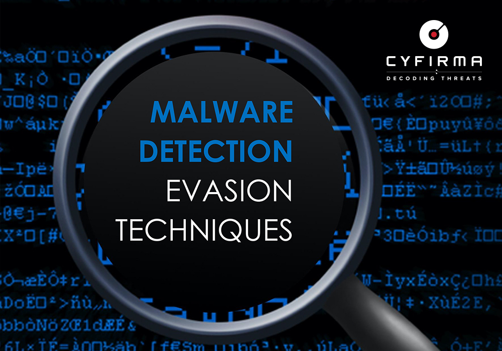 MALWARE DETECTION : EVASION TECHNIQUES