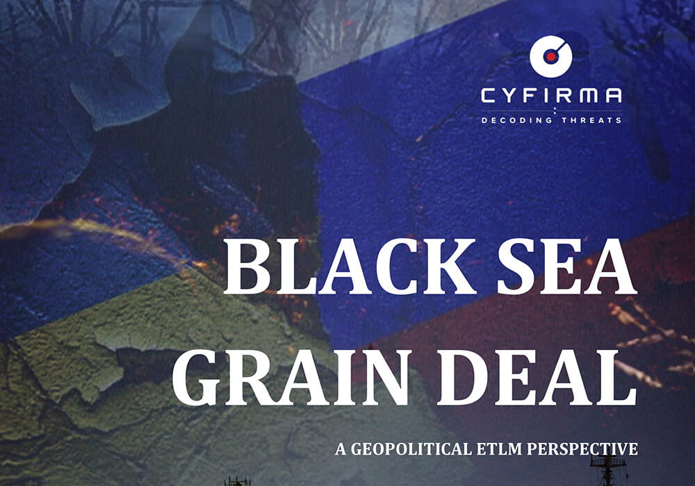 BLACK SEA GRAIN DEAL : A GEOPOLITICAL ETLM PERSPECTIVE