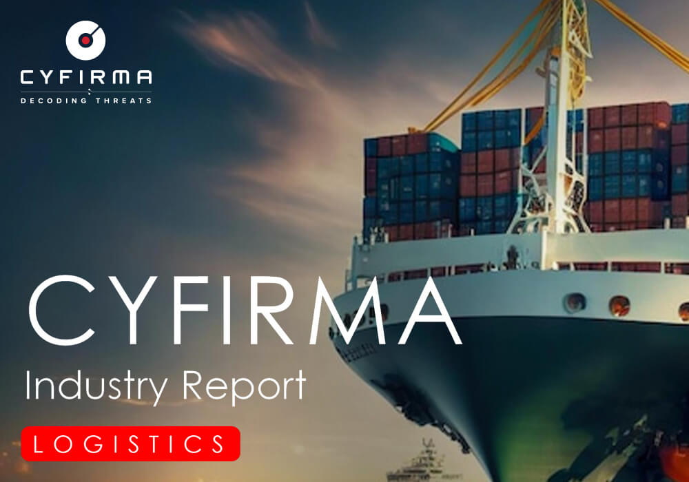 CYFIRMA Industry Report : LOGISTICS