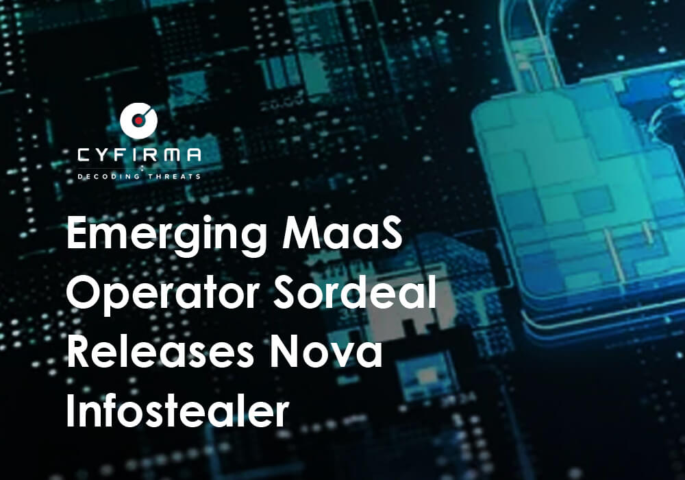 Emerging MaaS Operator Sordeal Releases Nova Infostealer