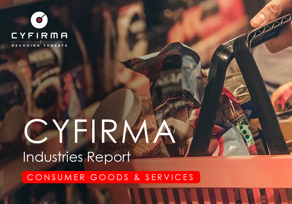 CYFIRMA Industries Report : CONSUMER GOODS & SERVICES