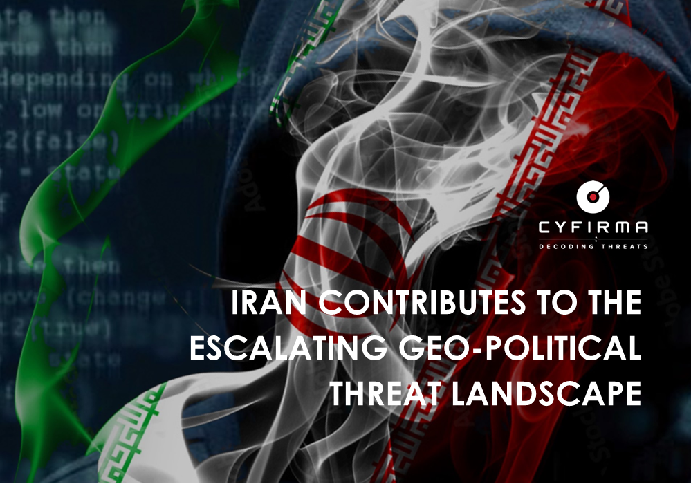 IRAN CONTRIBUTES TO THE ESCALATING GEO-POLITICAL THREAT LANDSCAPE