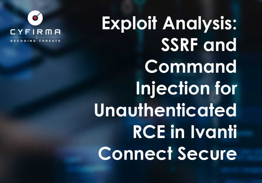 Exploit Analysis: SSRF and Command Injection for Unauthenticated RCE in Ivanti Connect Secure