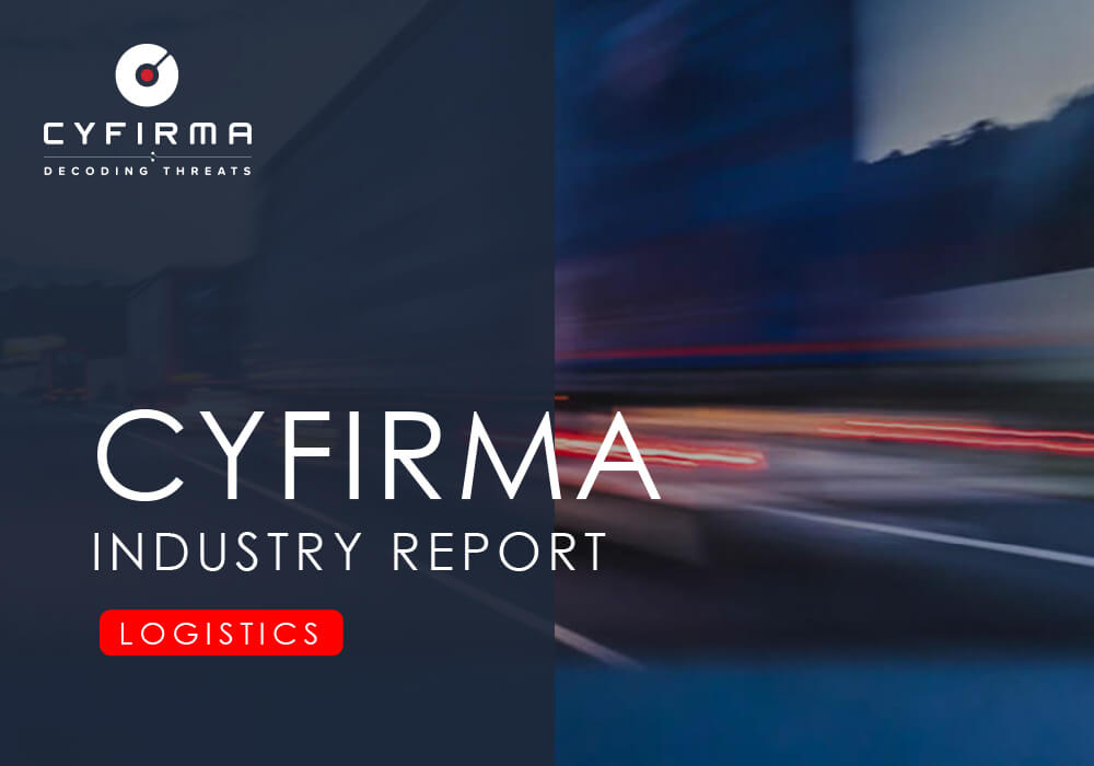 CYFIRMA INDUSTRY REPORT : LOGISTICS