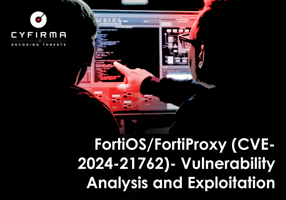 FortiOS/FortiProxy (CVE-2024-21762)- Vulnerability Analysis and Exploitation