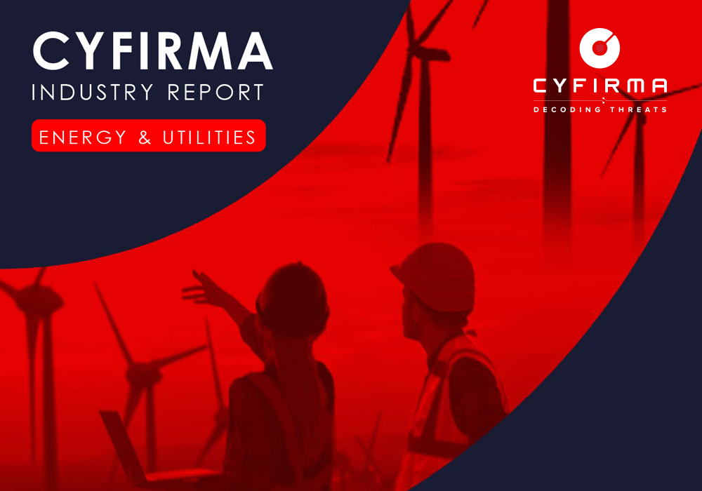 CYFIRMA INDUSTRY REPORT : ENERGY & UTILITIES