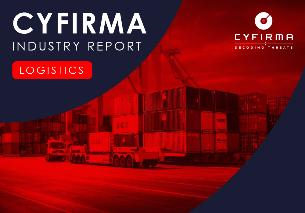 CYFIRMA INDUSTRY REPORT : LOGISTICS