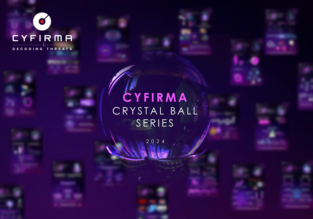CYFIRMA CRYSTAL BALL SERIES 2024