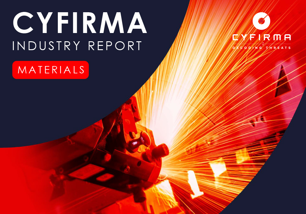 CYFIRMA INDUSTRY REPORT : MATERIALS