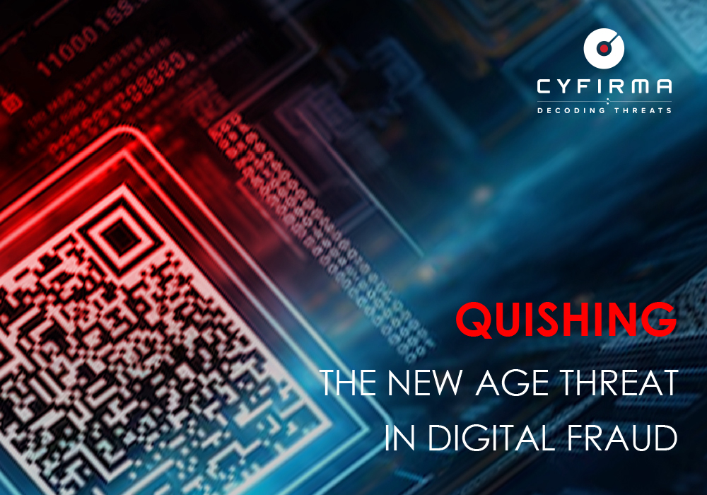 QUISHING THE NEW AGE THREAT IN DIGITAL FRAUD