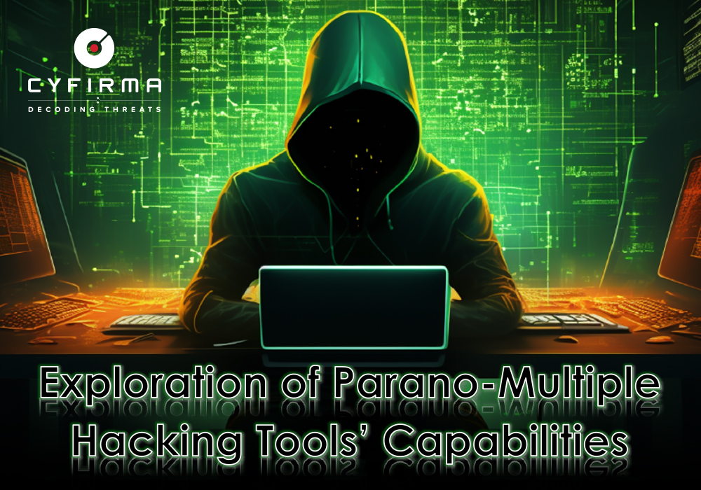 Exploration of Parano – Multiple Hacking Tools’ Capabilities