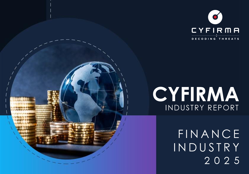 CYFIRMA INDUSTRY REPORT : FINANCE INDUSTRY