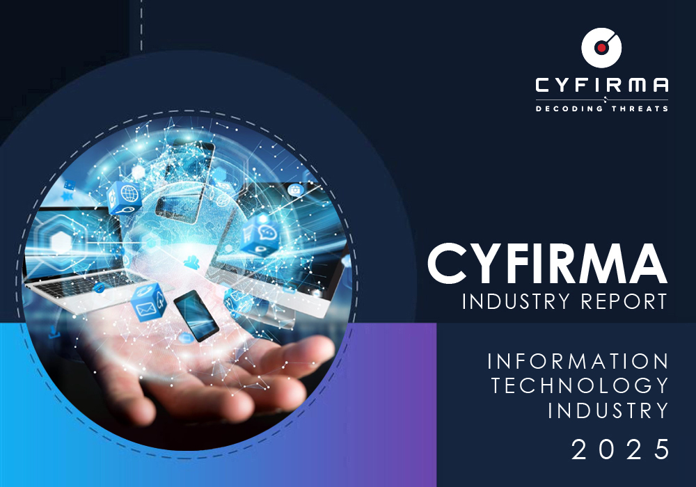CYFIRMA INDUSTRY REPORT : INFORMATION TECHNOLOGY INDUSTRY