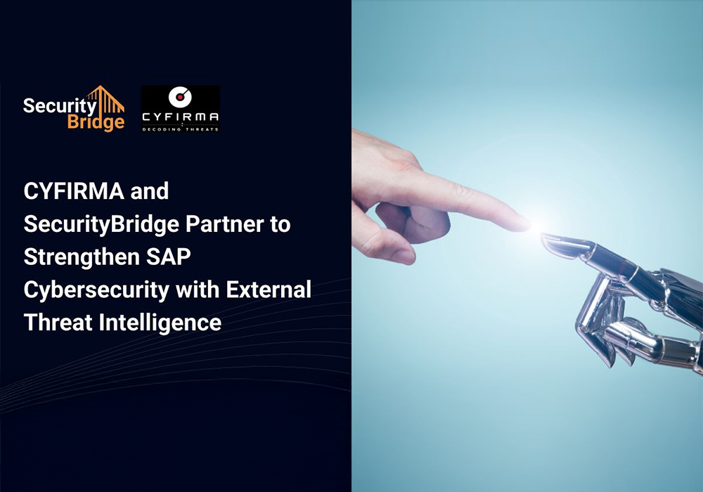 CYFIRMA and SecurityBridge Partner to Strengthen SAP Cybersecurity with External Threat Intelligence