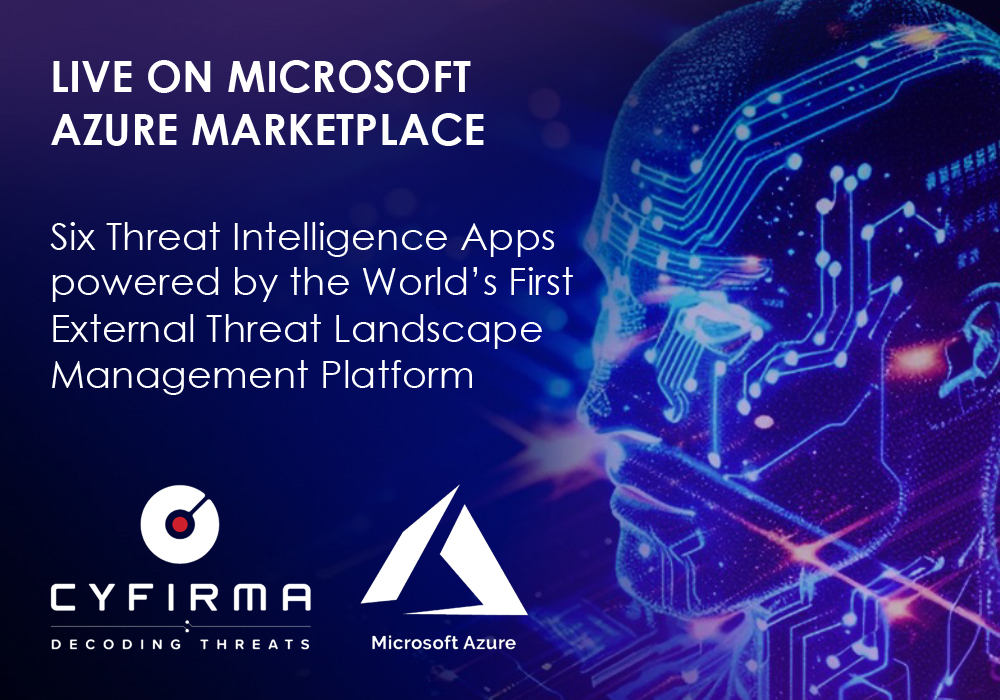 CYFIRMA Launches 6 Threat Intelligence Apps on Microsoft Azure Marketplace
