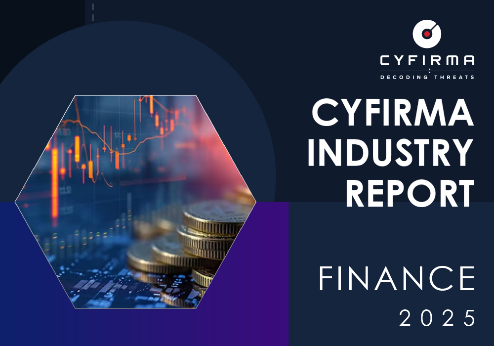CYFIRMA INDUSTRY REPORT : FINANCE INDUSTRY