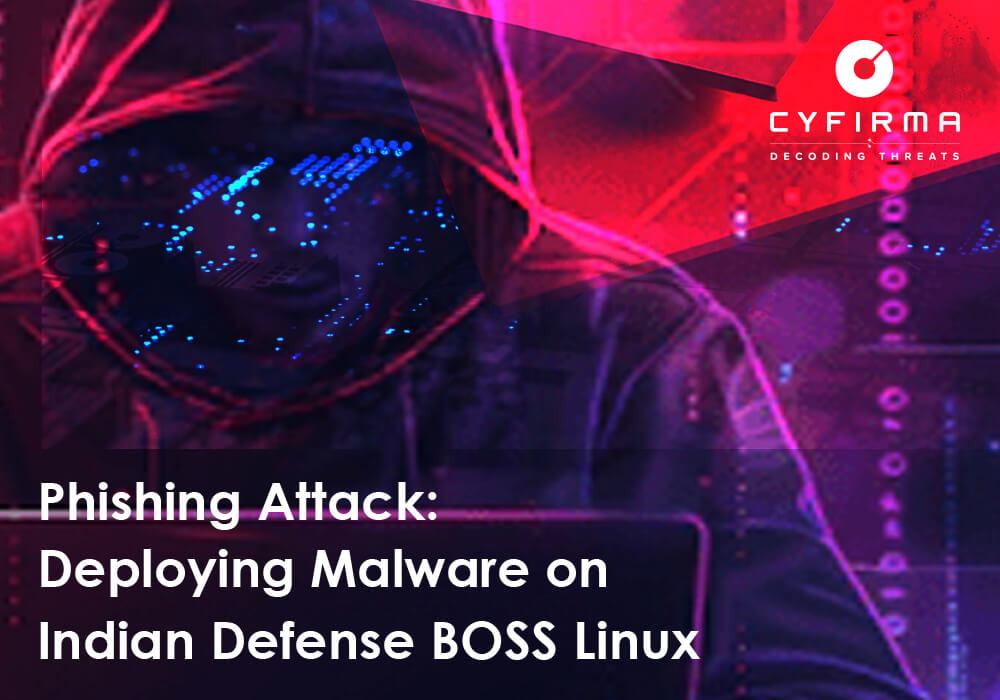 Phishing Attack : Deploying Malware on Indian Defense BOSS Linux