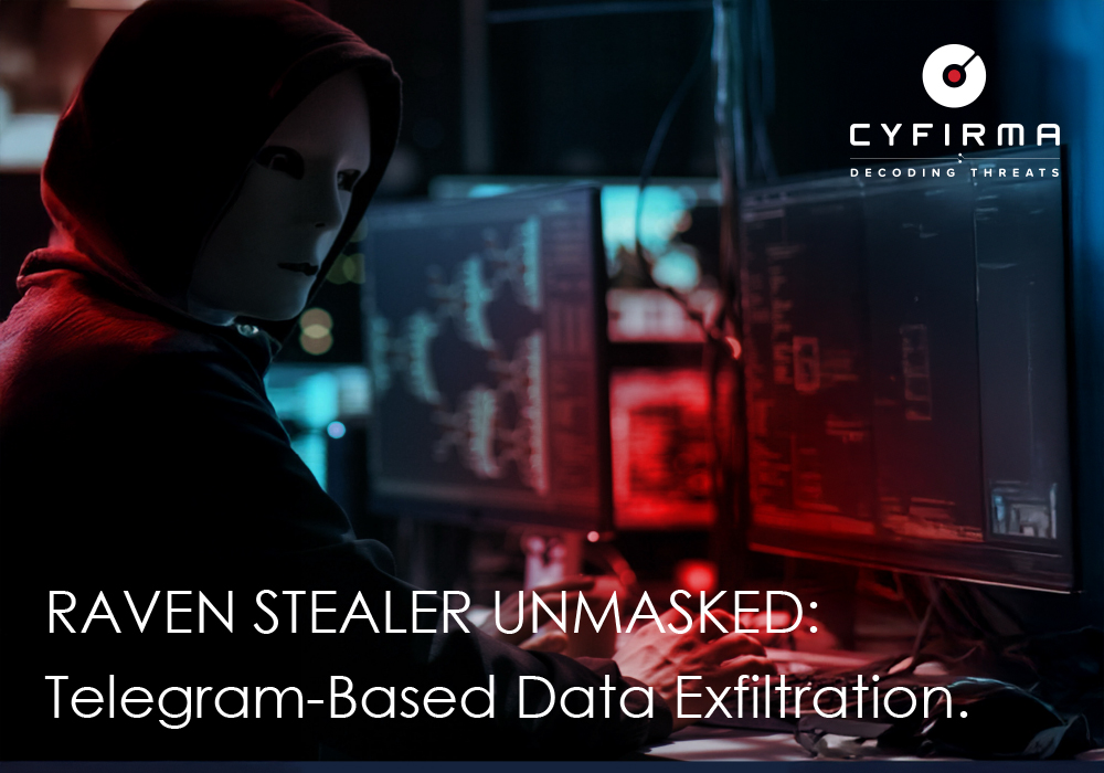 RAVEN STEALER UNMASKED: Telegram-Based Data Exfiltration.