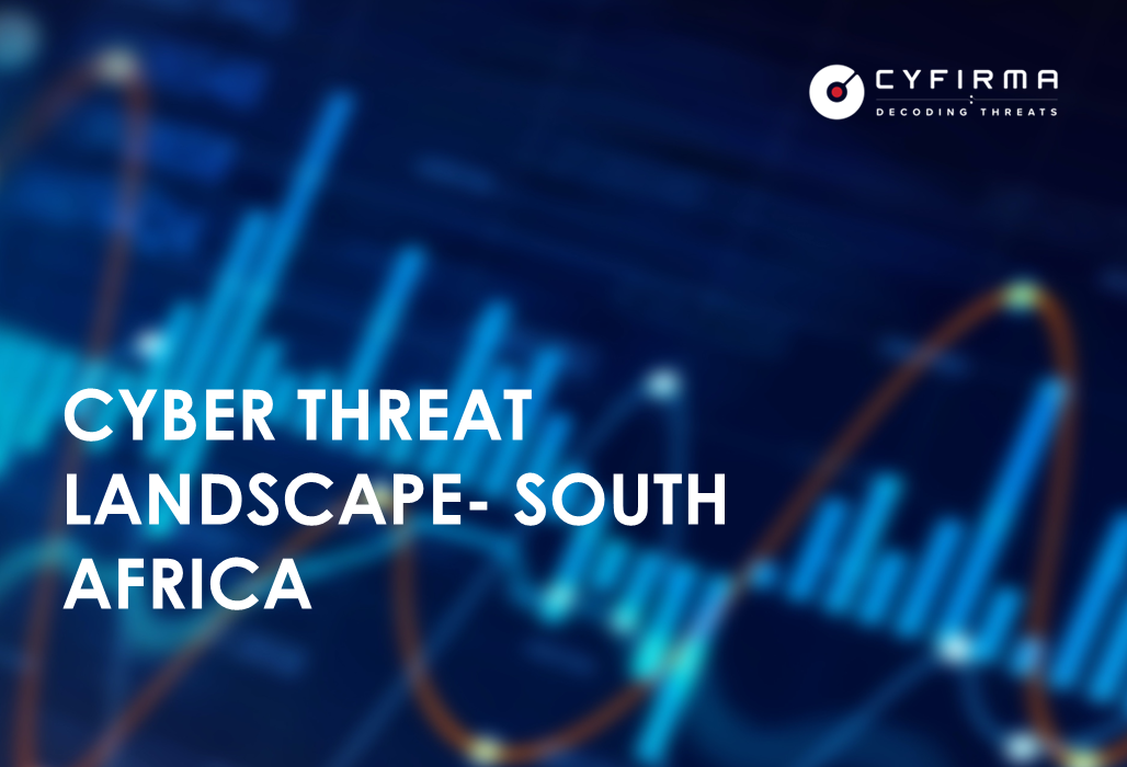 CYBER THREAT LANDSCAPE- SOUTH AFRICA