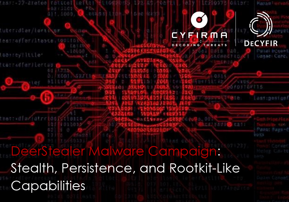 DeerStealer Malware Campaign: Stealth, Persistence, and Rootkit-Like Capabilities