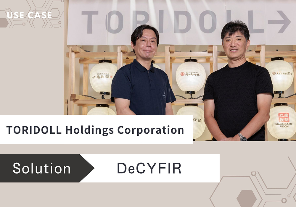 CYFIRMA Provides Toridoll Holdings with “DeCYFIR” – A Cybersecurity Platform That Visualizes Cyber Threats and Risks