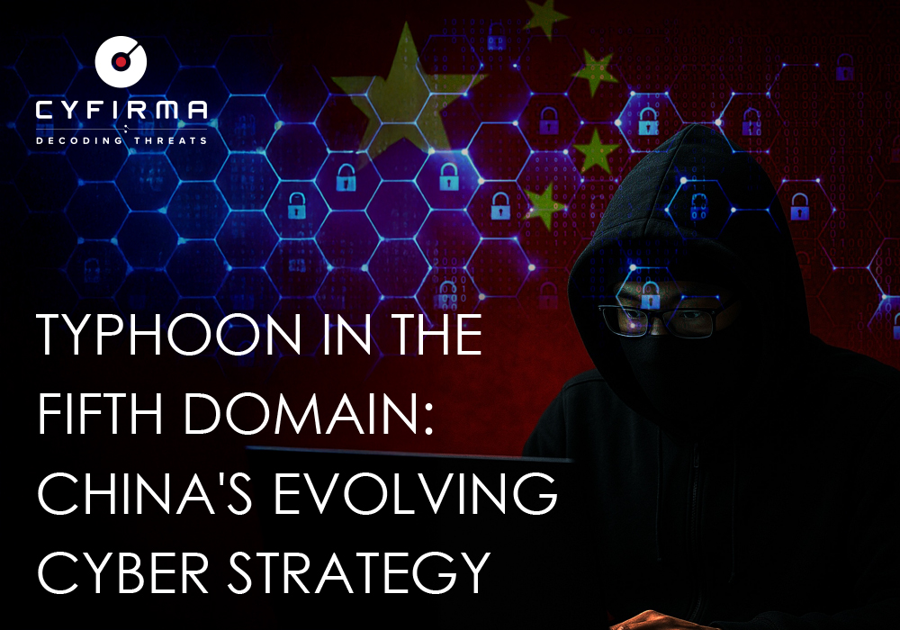 TYPHOON IN THE FIFTH DOMAIN : CHINA’S EVOLVING CYBER STRATEGY