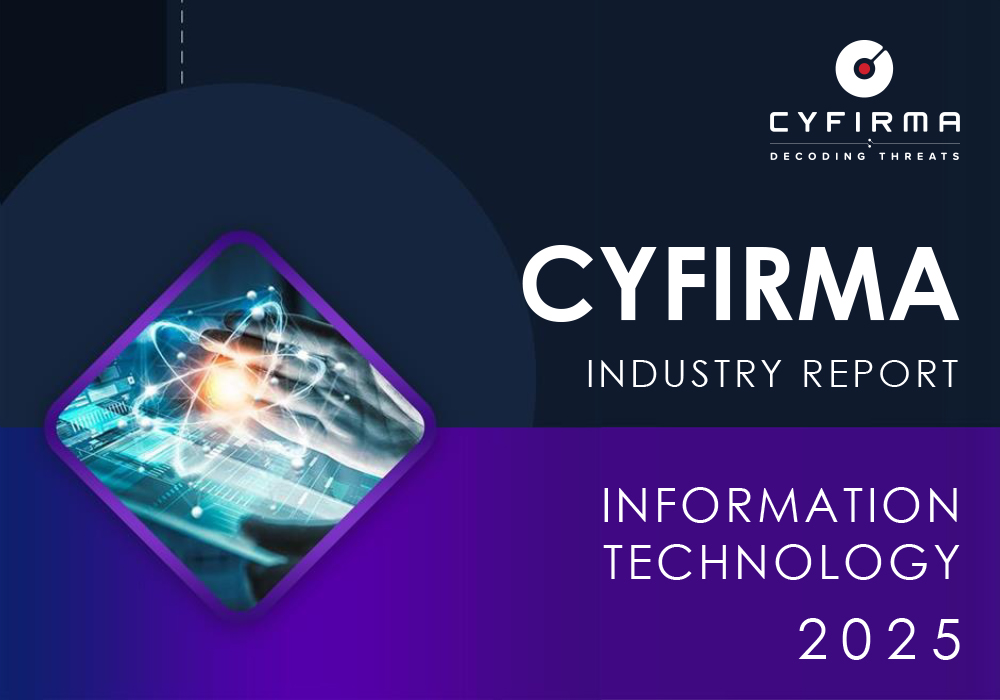 CYFIRMA INDUSTRY REPORT : INFORMATION TECHNOLOGY