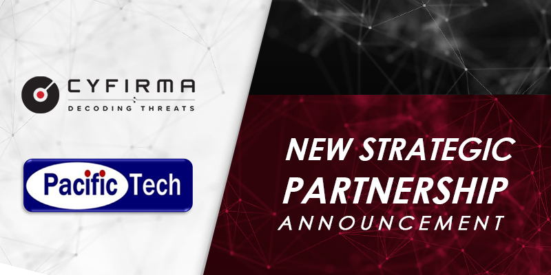 CYFIRMA and Pacific Tech collaborate to bring Predictive Cyber Intelligence to Singapore, Malaysia, and Thailand