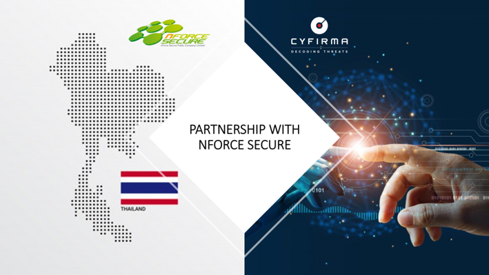 CYFIRMA and NForce Secure Poised to Deliver Predictive Cyber Intelligence Using Innovative External Threat Landscape Management Strategies to Thai Market