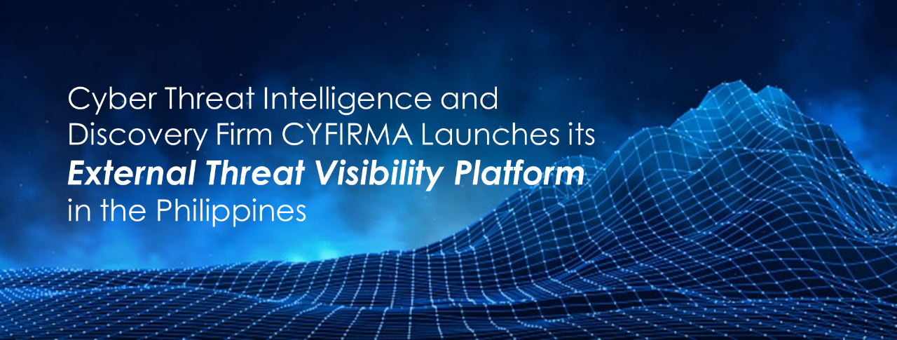 Cyber Threat Intelligence and Discovery Firm CYFIRMA Launches its ...